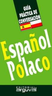 GUIA CONVERSACION ESPAÐOL POLACO | 9788486167424 | Llibres Parcir | Librería Parcir | Librería online de Manresa | Comprar libros en catalán y castellano online