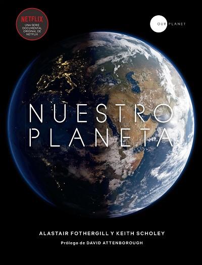 NUESTRO PLANETA | 9788408200864 | FOTHERGILL, ALISTAIR/SCHOLEY, KEITH | Llibres Parcir | Llibreria Parcir | Llibreria online de Manresa | Comprar llibres en català i castellà online