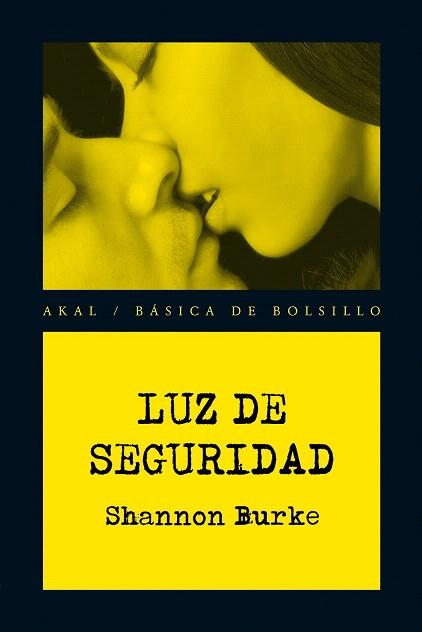 LUZ DE SEGURIDAD | 9788446029243 | BURKE, SHANNON | Llibres Parcir | Llibreria Parcir | Llibreria online de Manresa | Comprar llibres en català i castellà online