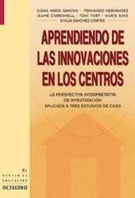 APRENDIENDO DE LAS INNOVACIONES EN LOS CENTROS | 9788480633352 | SANCHO | Llibres Parcir | Librería Parcir | Librería online de Manresa | Comprar libros en catalán y castellano online