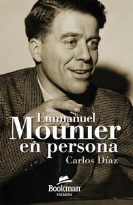 EMMANUEL MOUNIER, EN PERSONA | 9788412709124 | DIAZ, CARLOS | Llibres Parcir | Llibreria Parcir | Llibreria online de Manresa | Comprar llibres en català i castellà online