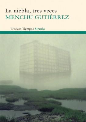 LA NIEBLA TRES VECES | 9788498414868 | GUTIERREZ MENCHU | Llibres Parcir | Llibreria Parcir | Llibreria online de Manresa | Comprar llibres en català i castellà online