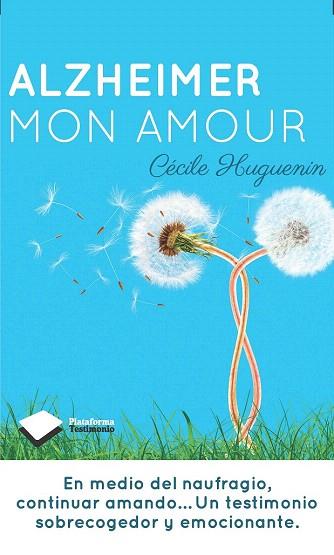 ALZHEIMER MON AMOUR | 9788415880424 | HUGUENIN, CÉCILE | Llibres Parcir | Llibreria Parcir | Llibreria online de Manresa | Comprar llibres en català i castellà online