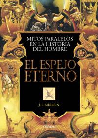 EL ESPEJO ETERNO | 9788466705936 | BIERLEIN | Llibres Parcir | Llibreria Parcir | Llibreria online de Manresa | Comprar llibres en català i castellà online