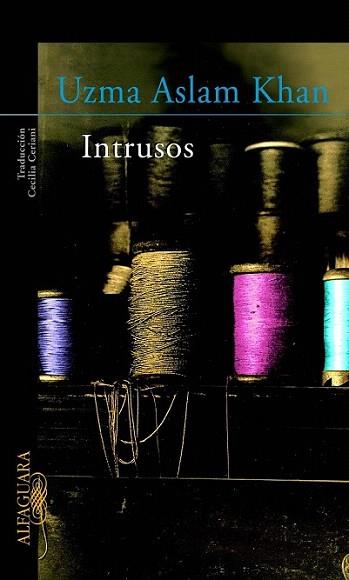 INTRUSOS | 9788420466590 | UZMA ASLAM KHAN | Llibres Parcir | Llibreria Parcir | Llibreria online de Manresa | Comprar llibres en català i castellà online