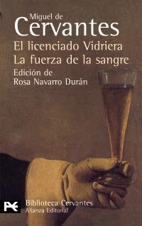 EL LICENCIADO VIDRIERA LA FUERZA DE LA SANGRE | 9788420659107 | MIGUEL DE CERVANTES | Llibres Parcir | Llibreria Parcir | Llibreria online de Manresa | Comprar llibres en català i castellà online