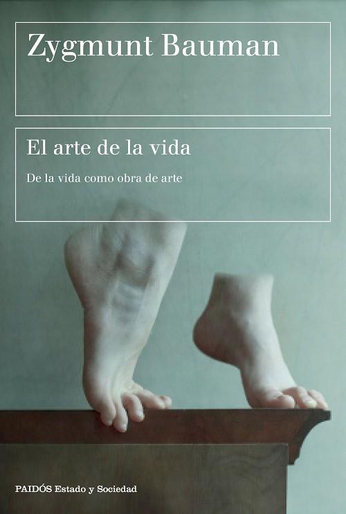 EL ARTE DE LA VIDA | 9788449333514 | ZYGMUNT BAUMAN | Llibres Parcir | Llibreria Parcir | Llibreria online de Manresa | Comprar llibres en català i castellà online