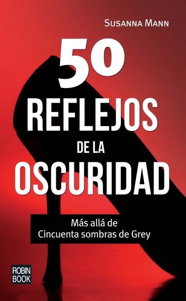 50 REFLEJOS DE LA OSCURIDAD | 9788499173023 | Mann, Susanna | Llibres Parcir | Llibreria Parcir | Llibreria online de Manresa | Comprar llibres en català i castellà online