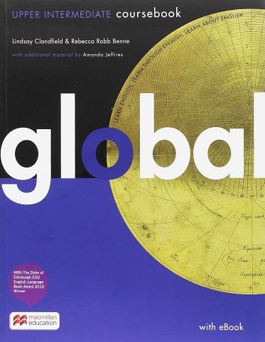 GLOBAL UPP SB (EBOOK) PK | 9781380001047 | CLANDFIELD, LINDSAY / BENNE, ROBB, REBECCA / JEFFRIES, AMANDA / CAMPBELL, ROBERT / TENNANT, ADRIAN / | Llibres Parcir | Llibreria Parcir | Llibreria online de Manresa | Comprar llibres en català i castellà online