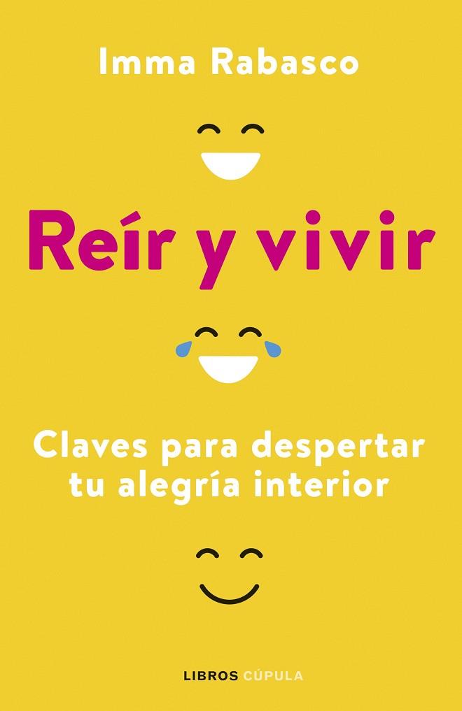 REÍR Y VIVIR | 9788448029357 | RABASCO, IMMACULADA | Llibres Parcir | Llibreria Parcir | Llibreria online de Manresa | Comprar llibres en català i castellà online