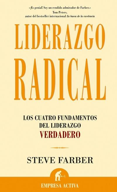 LIDERAZGO RADICAL los cuatro fundamentos del liderazgo verd | 9788495787828 | FARBER STEVE | Llibres Parcir | Llibreria Parcir | Llibreria online de Manresa | Comprar llibres en català i castellà online