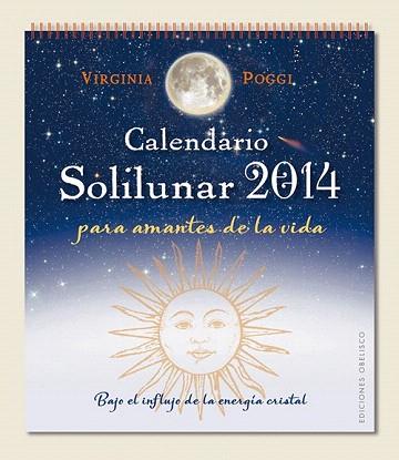 CALENDARIO 2014 SOLILUNAR | 9788497779692 | POGGI TORRES, VIRGINIA CELIA | Llibres Parcir | Llibreria Parcir | Llibreria online de Manresa | Comprar llibres en català i castellà online