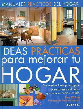 IDEAS PRACTICAS PARA MEJORAR TU HOGAR | 9788424129835 | Llibres Parcir | Llibreria Parcir | Llibreria online de Manresa | Comprar llibres en català i castellà online