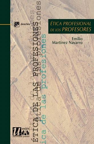 ETICA PROFESIONAL DE LOS PROFESORES | 9788433024183 | MARTINEZ NAVARRO EMILIO | Llibres Parcir | Llibreria Parcir | Llibreria online de Manresa | Comprar llibres en català i castellà online