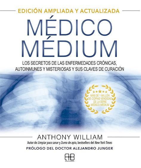 MÉDICO MÉDIUM. EDICIÓN AMPLIADA Y ACTUALIZADA | 9788417851651 | WILLIAM, ANTHONY | Llibres Parcir | Llibreria Parcir | Llibreria online de Manresa | Comprar llibres en català i castellà online