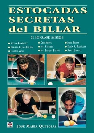 ESTOCADAS SECRETAS DEL BILLAR | 9788479024529 | QUETGLAS | Llibres Parcir | Llibreria Parcir | Llibreria online de Manresa | Comprar llibres en català i castellà online