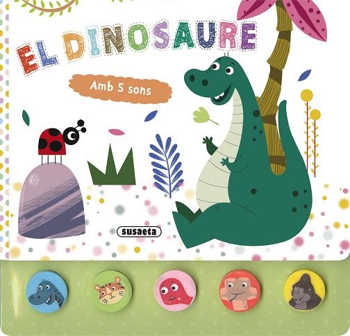 EL DINOSAURE | 9788411961035 | SUSAETA EDICIONES | Llibres Parcir | Llibreria Parcir | Llibreria online de Manresa | Comprar llibres en català i castellà online