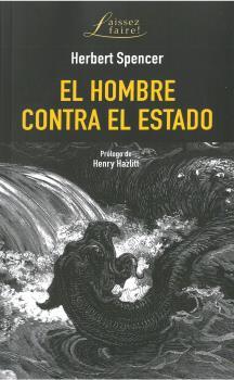 EL HOMBRE CONTRA EL ESTADO | 9788472097711 | SPENCER, HERBERT | Llibres Parcir | Llibreria Parcir | Llibreria online de Manresa | Comprar llibres en català i castellà online