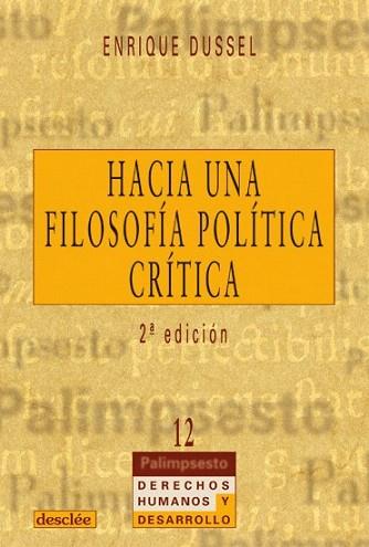 HACIA UNA FILOSOFIA POLITICA CRITICA | 9788433016126 | DUSSEL | Llibres Parcir | Llibreria Parcir | Llibreria online de Manresa | Comprar llibres en català i castellà online