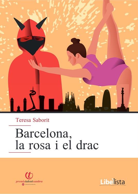 BARCELONA, LA ROSA I EL DRAC | 9788409337484 | SABORIT, TERESA | Llibres Parcir | Llibreria Parcir | Llibreria online de Manresa | Comprar llibres en català i castellà online