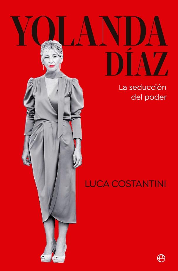 YOLANDA DÍAZ | 9788413845272 | COSTANTINI, LUCA | Llibres Parcir | Llibreria Parcir | Llibreria online de Manresa | Comprar llibres en català i castellà online