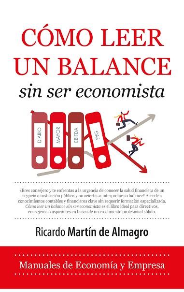 CÓMO LEER UN BALANCE SIN SER ECONOMISTA | 9788410522206 | RICARDO MARTÍN DE ALMAGRO | Llibres Parcir | Llibreria Parcir | Llibreria online de Manresa | Comprar llibres en català i castellà online