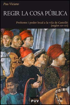 REGIR LA COSA PÚBLICA | 9788437071077 | VICIANO, PAU | Llibres Parcir | Llibreria Parcir | Llibreria online de Manresa | Comprar llibres en català i castellà online