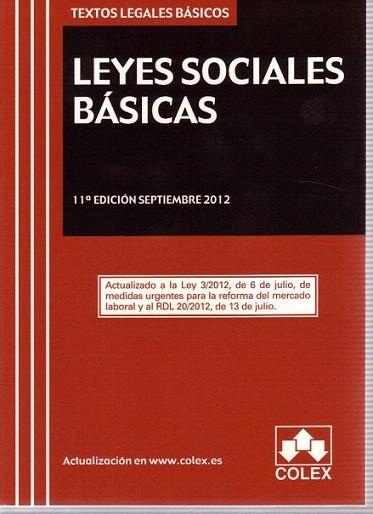 LEYES SOCIALES BASICAS. Texto Legal Basico. 11ª Edicion 2012 | 9788483423554 | AA.VV. | Llibres Parcir | Llibreria Parcir | Llibreria online de Manresa | Comprar llibres en català i castellà online