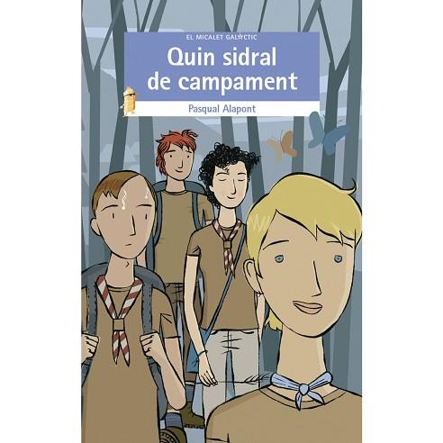 QUIN SIDRAL DE CAMPAMENT! | 9788490267349 | ALAPONT RAMON, PASQUAL | Llibres Parcir | Llibreria Parcir | Llibreria online de Manresa | Comprar llibres en català i castellà online