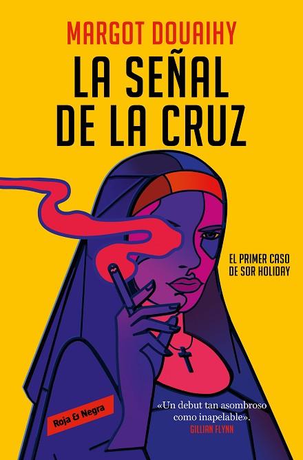 LA SEÑAL DE LA CRUZ | 9788419437846 | DOUAIHY, MARGOT | Llibres Parcir | Llibreria Parcir | Llibreria online de Manresa | Comprar llibres en català i castellà online