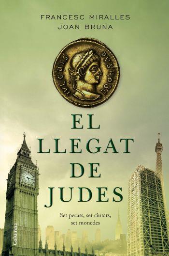 EL LLEGAT DE JUDES | 9788466408660 | FRANCESC MIRALLES JOAN BRUNA | Llibres Parcir | Llibreria Parcir | Llibreria online de Manresa | Comprar llibres en català i castellà online