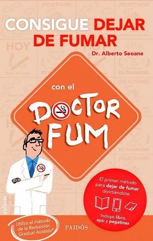 PACK CONSIGUE DEJAR DE FUMAR CON EL DOCTOR FUM | 9788449329722 | DR. ALBERTO SEOANE | Llibres Parcir | Llibreria Parcir | Llibreria online de Manresa | Comprar llibres en català i castellà online