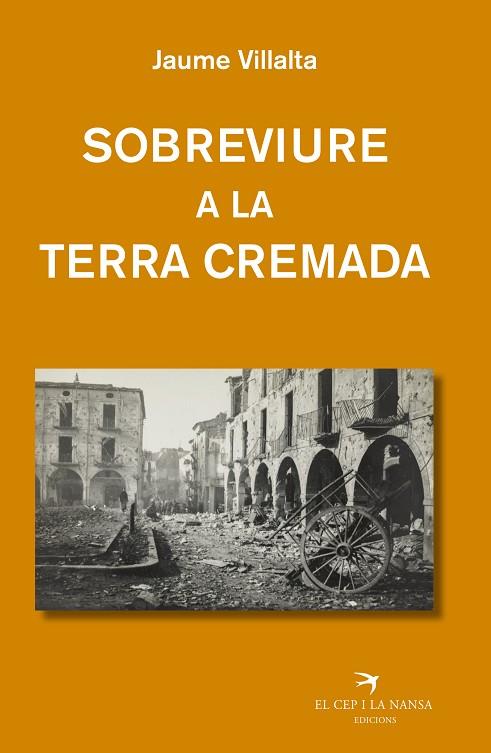 SOBREVIURE A LA TERRA CREMADA | 9788419747600 | VILLALTA I BLANCH, JAUME | Llibres Parcir | Llibreria Parcir | Llibreria online de Manresa | Comprar llibres en català i castellà online