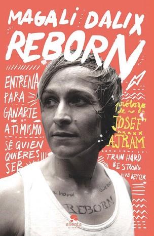 REBORN | 9788415678243 | DALIX, MAGALÍ | Llibres Parcir | Llibreria Parcir | Llibreria online de Manresa | Comprar llibres en català i castellà online