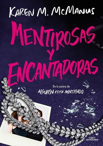 MENTIROSAS Y ENCANTADORAS | 9788419688590 | MCMANUS, KAREN M. | Llibres Parcir | Llibreria Parcir | Llibreria online de Manresa | Comprar llibres en català i castellà online