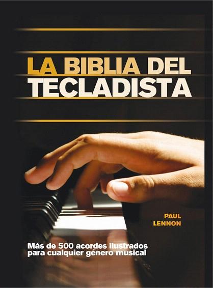 LA BIBLIA DEL TECLADISTA | 9788415053347 | LENNON, PAUL | Llibres Parcir | Llibreria Parcir | Llibreria online de Manresa | Comprar llibres en català i castellà online