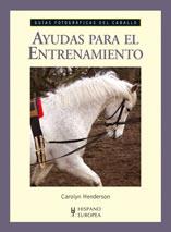 AYUDAS PARA EL ENTRENAMIENTO guias fotograficas caballo | 9788425519147 | HERNDERSON C | Llibres Parcir | Llibreria Parcir | Llibreria online de Manresa | Comprar llibres en català i castellà online