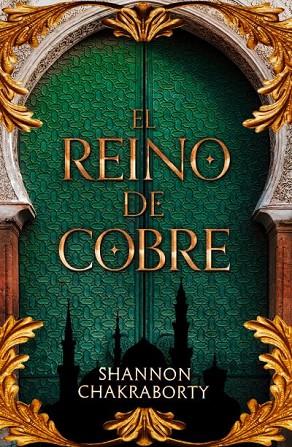 EL REINO DE COBRE | 9788419030993 | CHAKRABORTY, SHANNON | Llibres Parcir | Llibreria Parcir | Llibreria online de Manresa | Comprar llibres en català i castellà online