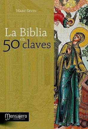 LA BIBLIA 50 CLAVES | 9788427132009 | SEVIN MARC | Llibres Parcir | Llibreria Parcir | Llibreria online de Manresa | Comprar llibres en català i castellà online