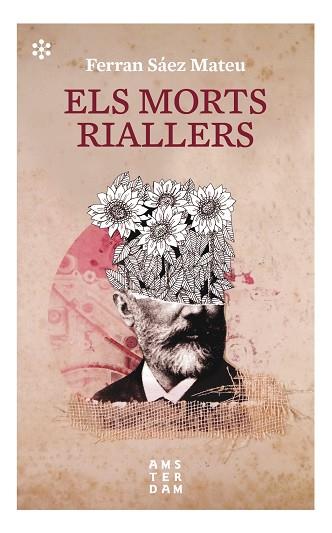 ELS MORTS RIALLERS | 9788417918392 | SÁEZ I MATEU, FERRAN | Llibres Parcir | Llibreria Parcir | Llibreria online de Manresa | Comprar llibres en català i castellà online