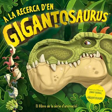 A LA RECERCA D'EN GIGANTOSAURUS | 9788417207625 | GROUP STUDIOS, CYBER | Llibres Parcir | Llibreria Parcir | Llibreria online de Manresa | Comprar llibres en català i castellà online