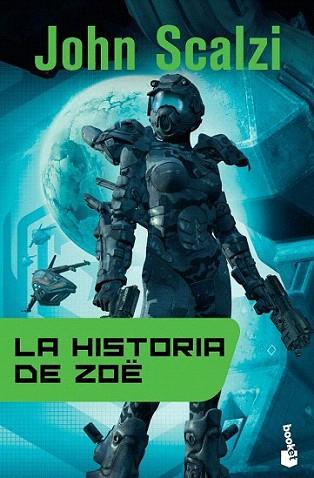 La historia de Zoë | 9788445000571 | John Scalzi | Llibres Parcir | Llibreria Parcir | Llibreria online de Manresa | Comprar llibres en català i castellà online