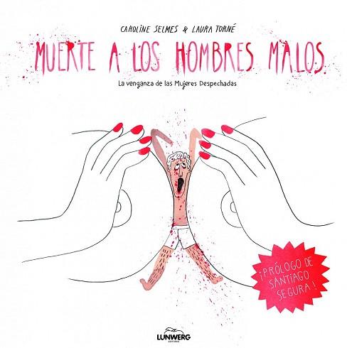 MUERTE A LOS HOMBRES MALOS (COMIC) | 9788415888642 | CAROLINE SELMES/LAURA TORNÉ | Llibres Parcir | Llibreria Parcir | Llibreria online de Manresa | Comprar llibres en català i castellà online