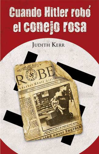 CUANDO HITLER ROBO EL CONEJO ROSA | 9788420464404 | KERR JUDITH | Llibres Parcir | Llibreria Parcir | Llibreria online de Manresa | Comprar llibres en català i castellà online