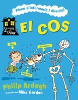 CASA DE L'ALEX:EL COS (DIACTIC INFANTIL) | 9788424632816 | ARDAGH PHILIP | Llibres Parcir | Llibreria Parcir | Llibreria online de Manresa | Comprar llibres en català i castellà online