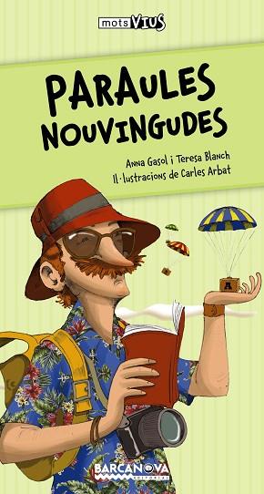 PARAULES NOUVINGUDES | 9788448932800 | GASOL TRULLOLS, ANNA/BLANCH GASOL, TERESA | Llibres Parcir | Llibreria Parcir | Llibreria online de Manresa | Comprar llibres en català i castellà online