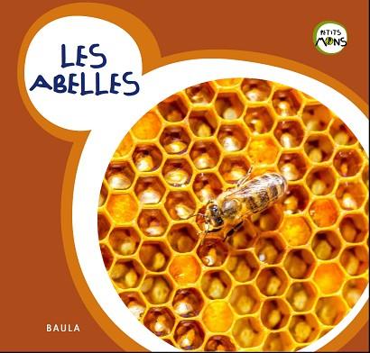 LES ABELLES | 9788447932733 | EQUIP BAULA | Llibres Parcir | Llibreria Parcir | Llibreria online de Manresa | Comprar llibres en català i castellà online