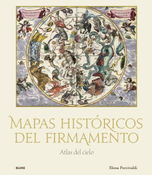 MAPAS HISTÓRICOS DEL FIRMAMENTO | 9788419499004 | PERCIVALDI, ELENA | Llibres Parcir | Llibreria Parcir | Llibreria online de Manresa | Comprar llibres en català i castellà online