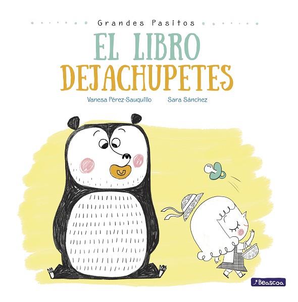 EL LIBRO DEJACHUPETES (GRANDES PASITOS. ÁLBUM ILUSTRADO) | 9788448847876 | PÉREZ-SAUQUILLO MUÑOZ, VANESA / SÁNCHEZ, SARA | Llibres Parcir | Llibreria Parcir | Llibreria online de Manresa | Comprar llibres en català i castellà online