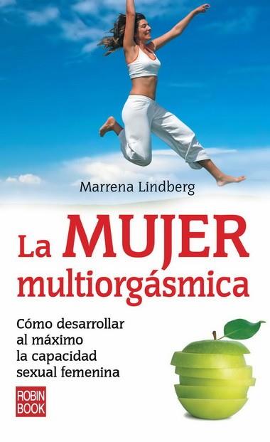 LA MUJER MULTIORGASMICA | 9788499170183 | LINDBERG MARRENA | Llibres Parcir | Llibreria Parcir | Llibreria online de Manresa | Comprar llibres en català i castellà online